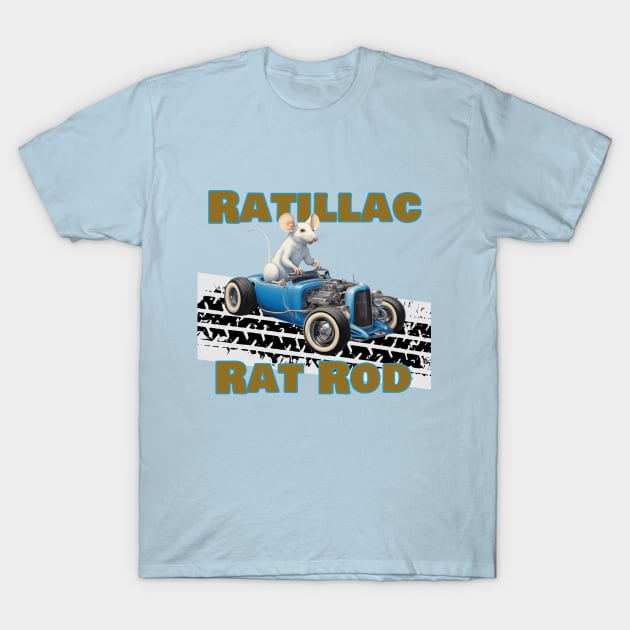 RATILLAC RAT ROD T-Shirt by CS77